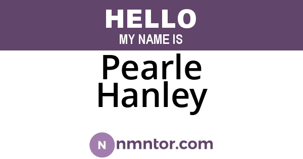 Pearle Hanley