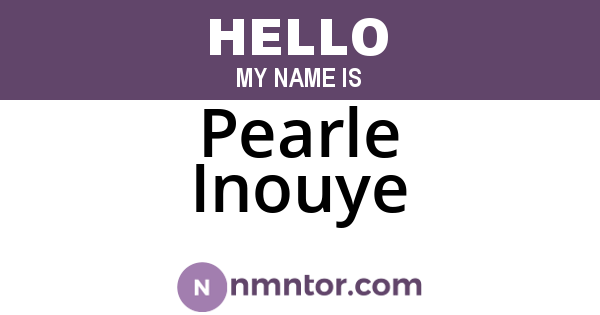 Pearle Inouye