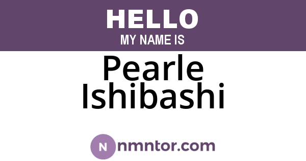 Pearle Ishibashi