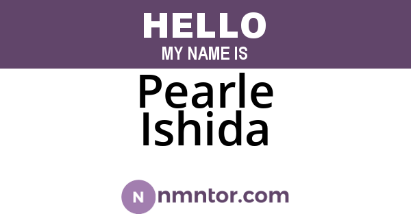 Pearle Ishida