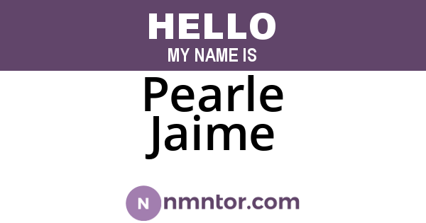 Pearle Jaime