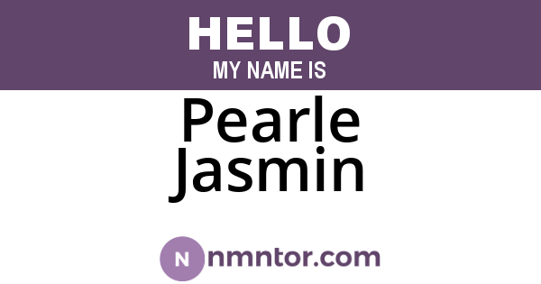 Pearle Jasmin