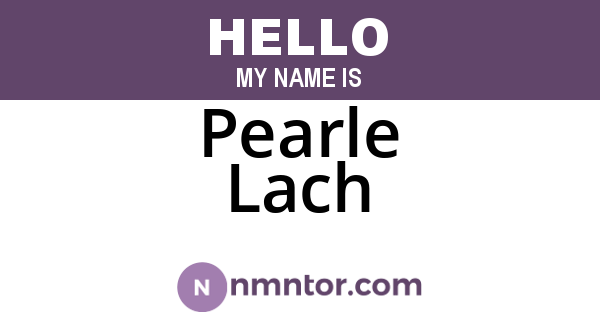 Pearle Lach