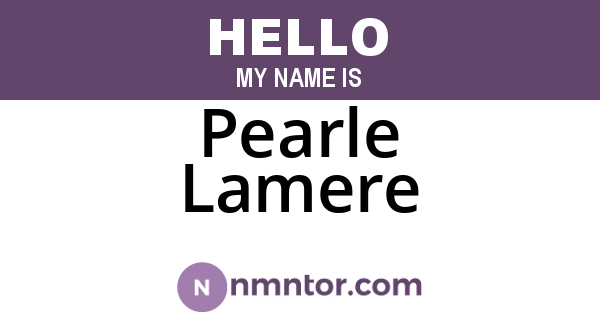 Pearle Lamere