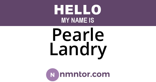 Pearle Landry