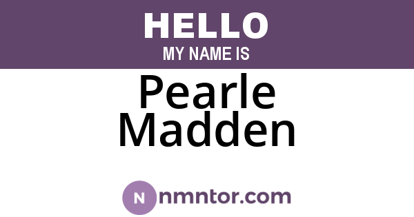 Pearle Madden