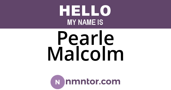 Pearle Malcolm