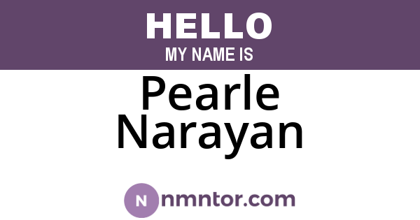 Pearle Narayan
