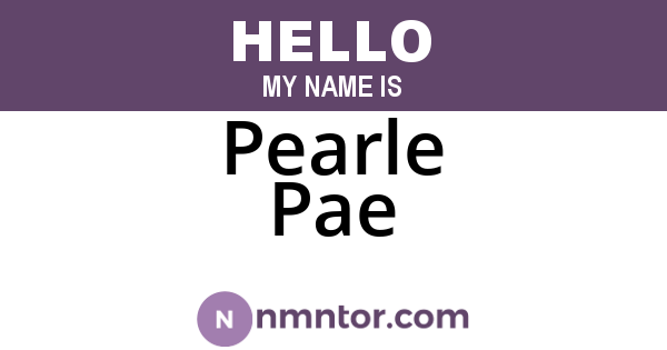 Pearle Pae