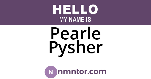 Pearle Pysher