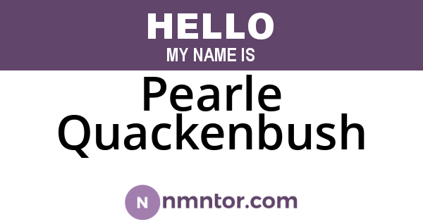 Pearle Quackenbush