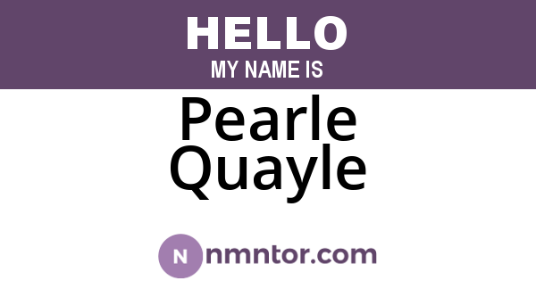 Pearle Quayle