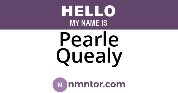 Pearle Quealy