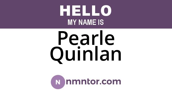 Pearle Quinlan