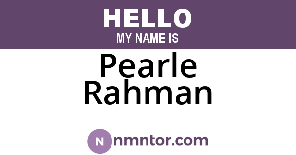 Pearle Rahman