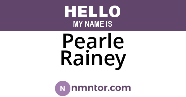 Pearle Rainey