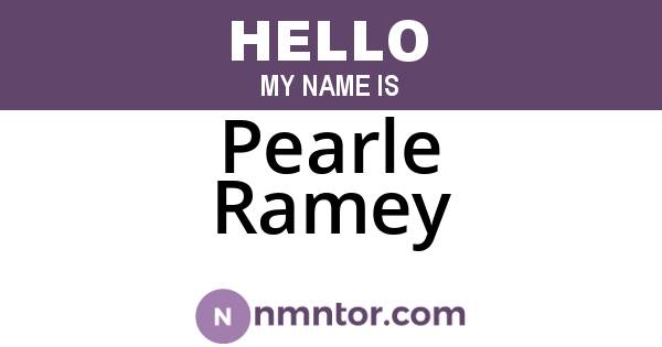 Pearle Ramey