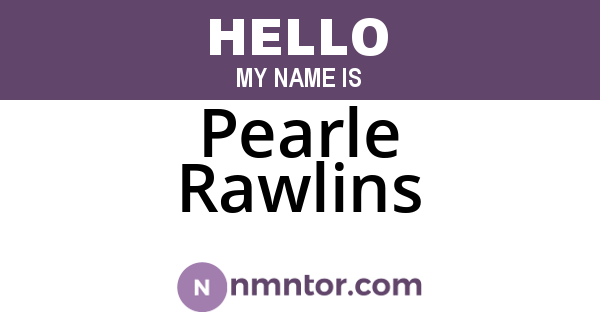 Pearle Rawlins