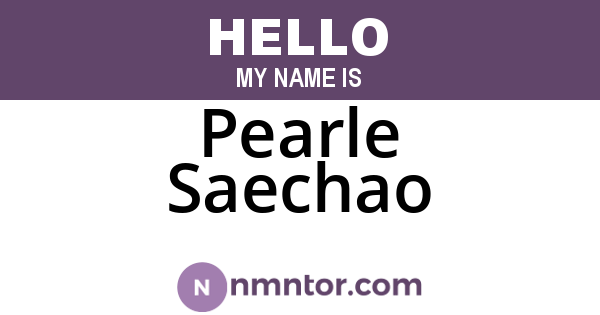 Pearle Saechao