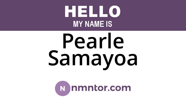 Pearle Samayoa