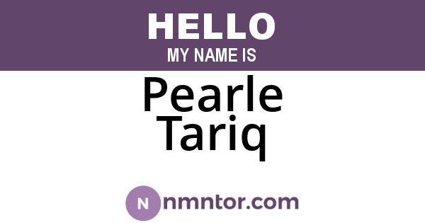 Pearle Tariq