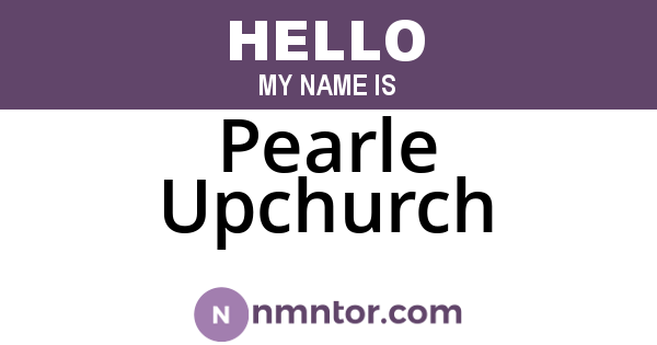 Pearle Upchurch