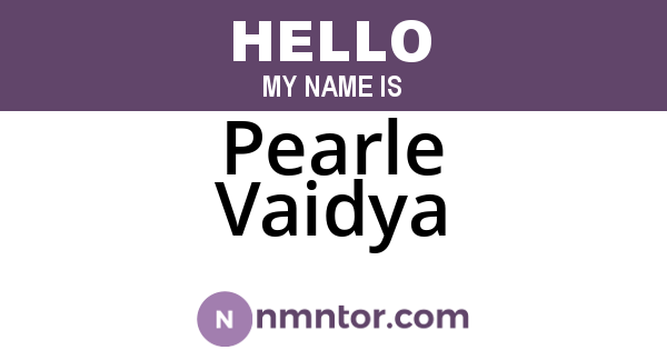 Pearle Vaidya