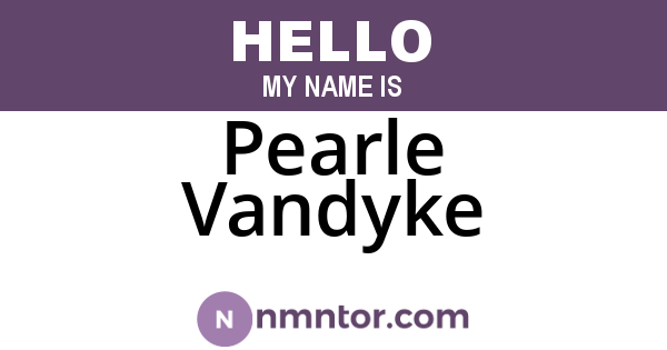 Pearle Vandyke