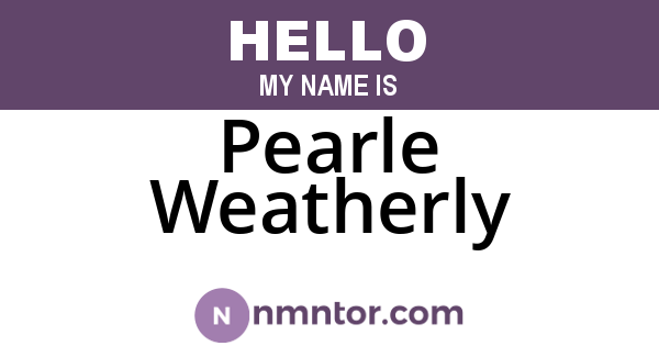 Pearle Weatherly