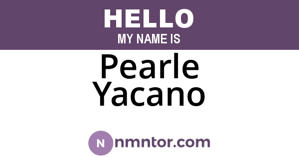 Pearle Yacano
