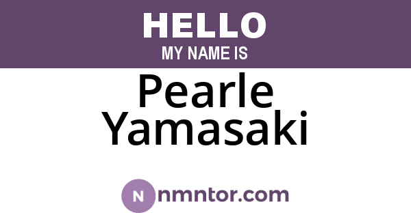 Pearle Yamasaki
