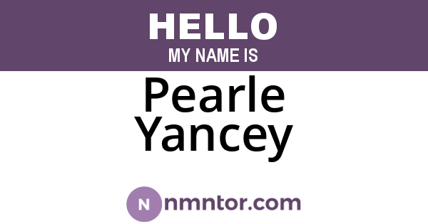 Pearle Yancey