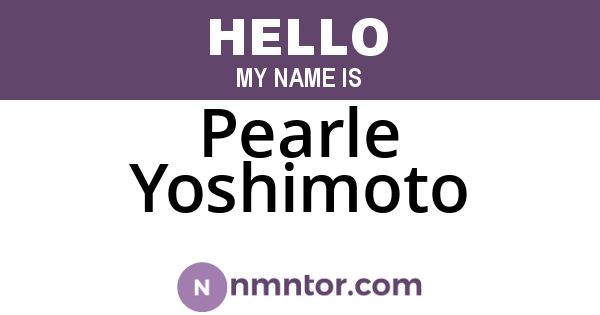 Pearle Yoshimoto