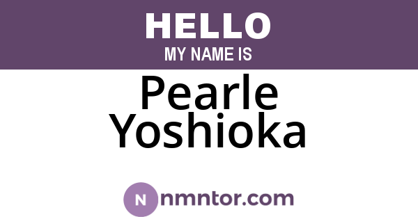 Pearle Yoshioka