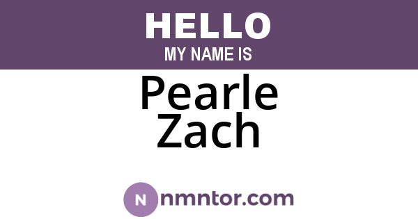 Pearle Zach