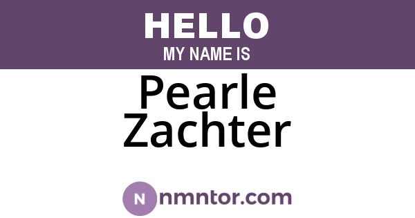 Pearle Zachter