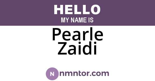 Pearle Zaidi