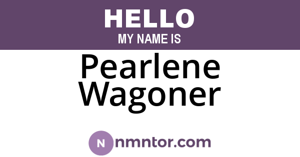 Pearlene Wagoner