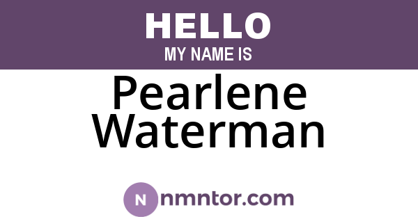 Pearlene Waterman