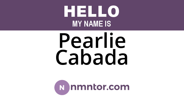 Pearlie Cabada