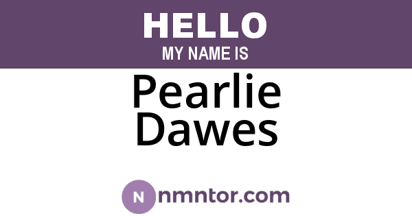 Pearlie Dawes