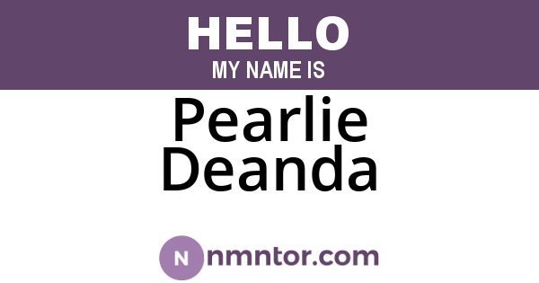 Pearlie Deanda