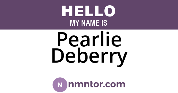 Pearlie Deberry