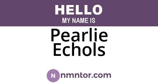 Pearlie Echols