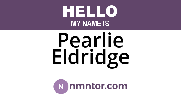 Pearlie Eldridge
