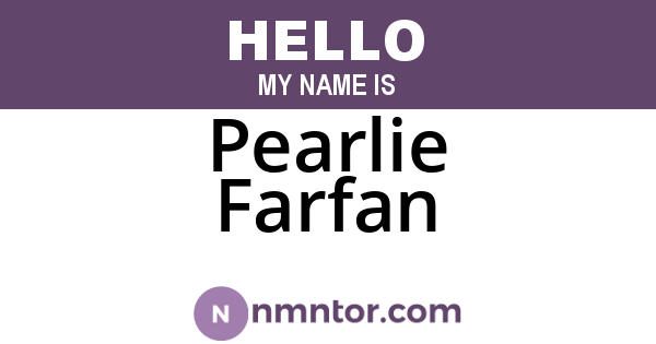 Pearlie Farfan