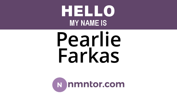 Pearlie Farkas