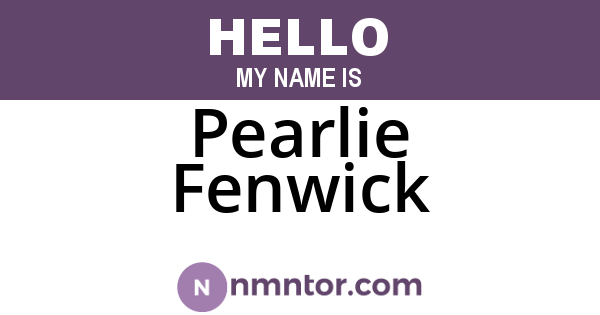 Pearlie Fenwick
