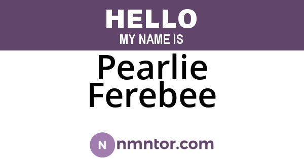 Pearlie Ferebee