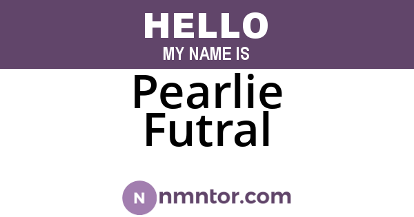 Pearlie Futral
